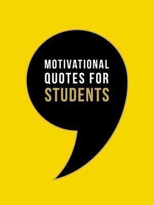 cover image of Motivational Quotes for Students: Wise Words to Inspire and Uplift You Every Day